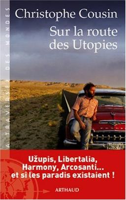 Sur la route des utopies