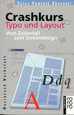 Crashkurs Typo und Layout. Vom Zeilenfall zum Screendesign.