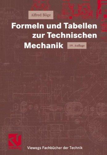 Formeln und Tabellen zur Technischen Mechanik (Viewegs Fachbücher der Technik)