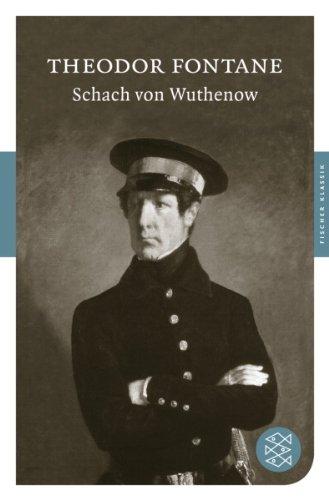 Schach von Wuthenow: Erzählung aus der Zeit des Regiments Gensdarmes (Fischer Klassik)