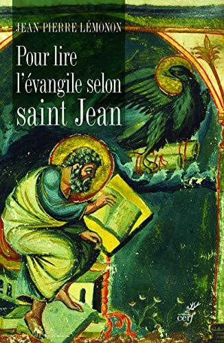 Pour lire l'Evangile selon saint Jean