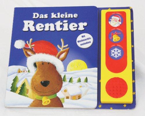 Das kleine Rentier: Mit Weihnachtsmelodien