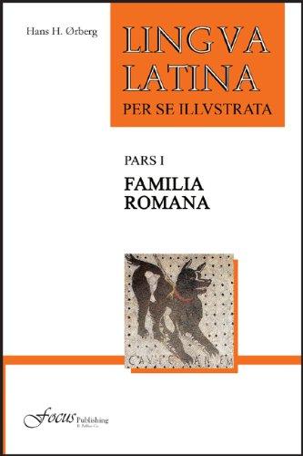 Familia Romana, Pars I (Lingva Latina: Per Se Illvstrata)