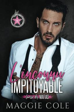 L’inconnu Impitoyable: Une Romance Mafieuse Sombre (Guerre des Mafias, Band 1)