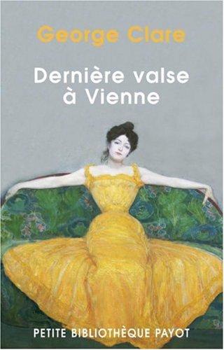 Dernière valse à Vienne : la destruction d'une famille, 1842-1942