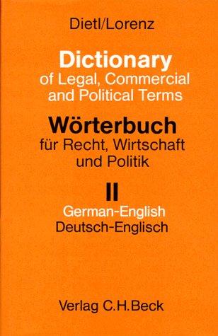 Wörterbuch für Recht, Wirtschaft und Politik, Bd.2, Deutsch-Englisch