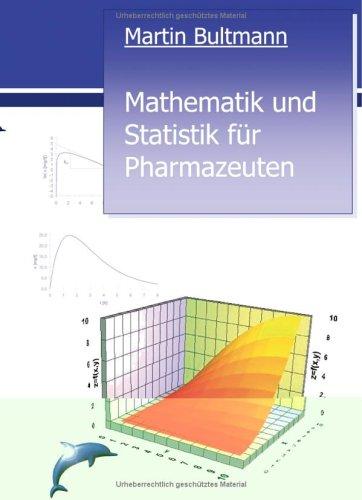 Mathematik und Statistik für Pharmazeuten