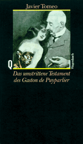 Das umstrittene Testament des Gaston de Puyparlier.