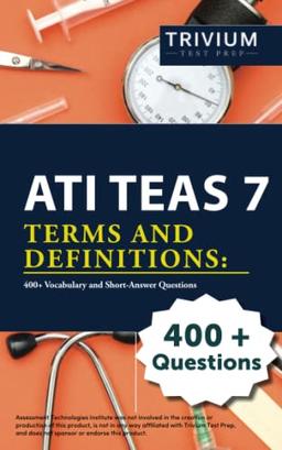 ATI TEAS 7 Terms and Definitions: 400+ Vocabulary and Short-Answer Questions