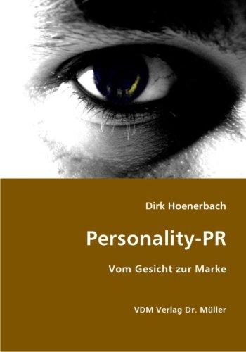 Personality-PR: Vom Gesicht zur Marke