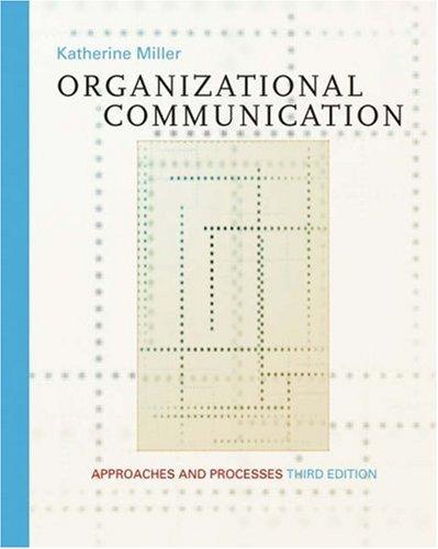 Organizational Communication With Infotrac: Approaches and Processes