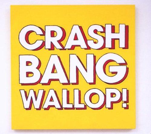 Crash,Bang,Wallop!