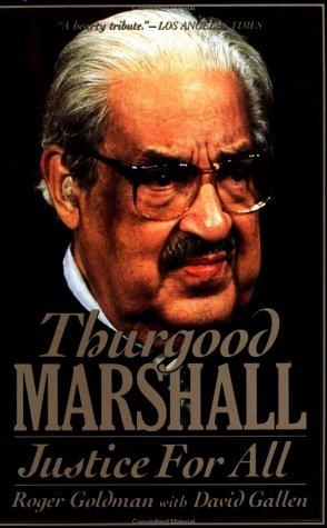 Thurgood Marshall: Justice for All