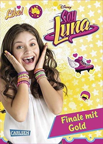 Disney Soy Luna: Soy Luna - Finale mit Gold: Band 4