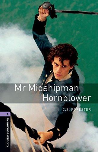 Oxford Bookworms Library: 9. Schuljahr, Stufe 2 - Mr. Midshipman Hornblower: Reader