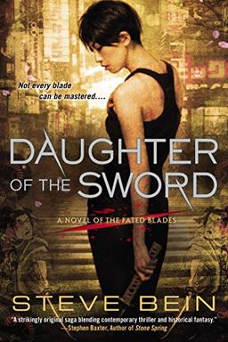 Daughter of the Sword: A Novel of the Fated Blades