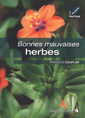 Bonnes mauvaises herbes