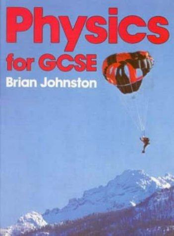 Physics for GCSE