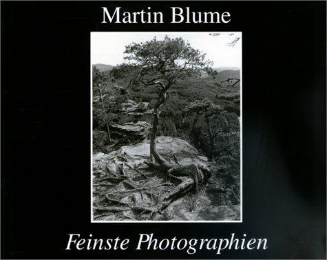 Martin Blume - Feinste Photographien