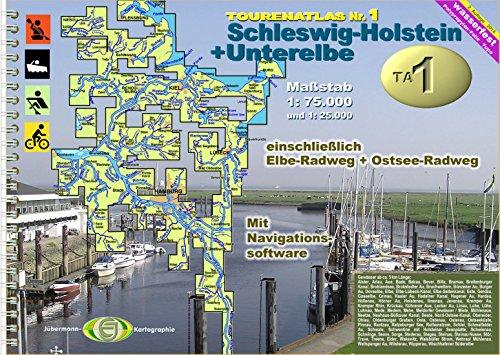 TourenAtlas Wasserwandern / TA1 Schleswig-Holstein-Unterelbe: Wassersport- und Radwanderatlas