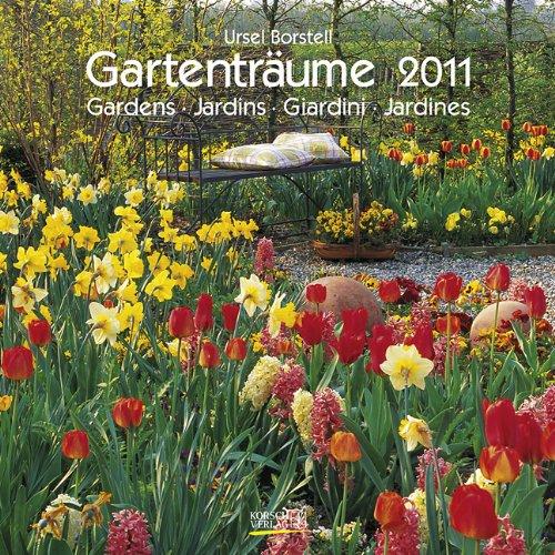 Gartenträume 2011. Broschürenkalender