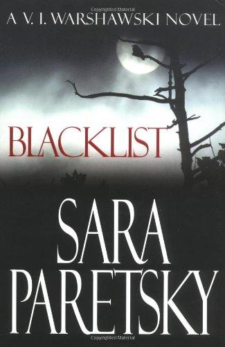 Blacklist (V.I. Warshawski Novels (G.P. Putnam's Sons))