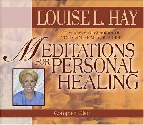 Meditations for Personal Healing