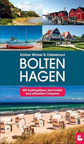 Reiseführer Klützer Winkel & Ostseebad Boltenhagen: Mit Ausflugstipps, Serviceteil und aktuellem Ortsplan