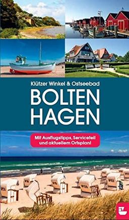 Reiseführer Klützer Winkel & Ostseebad Boltenhagen: Mit Ausflugstipps, Serviceteil und aktuellem Ortsplan