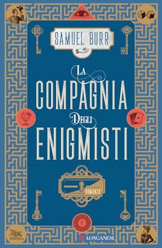 La compagnia degli enigmisti (La Gaja scienza)