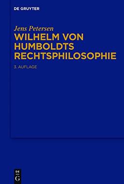 Wilhelm von Humboldts Rechtsphilosophie