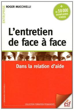 L'entretien de face à face dans la relation d'aide