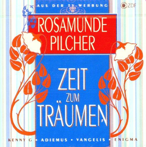 Rosamunde Pilcher - Zeit zum Träumen