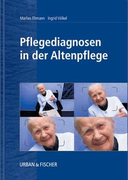 Pflegediagnosen in der Altenpflege