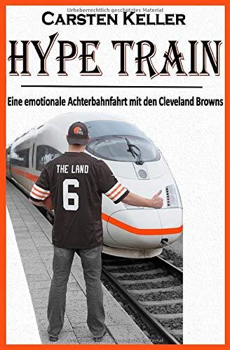 HYPE TRAIN: Eine emotionale Achterbahnfahrt mit den Cleveland Browns