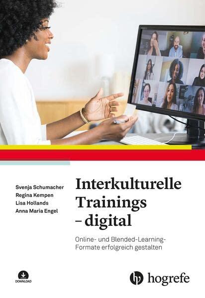 Interkulturelle Trainings – digital: Online- und Blended-Learning-Formate erfolgreich gestalten