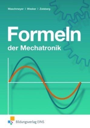 Formeln der Mechatronik. Formelsammlung