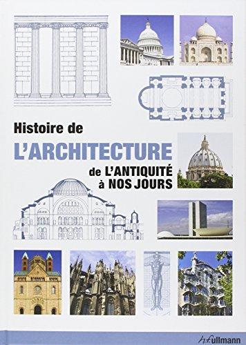 Histoire de l'architecture : De l'Antiquité à nos jours