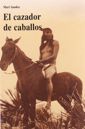 El cazador de caballos (Hesperus Series)