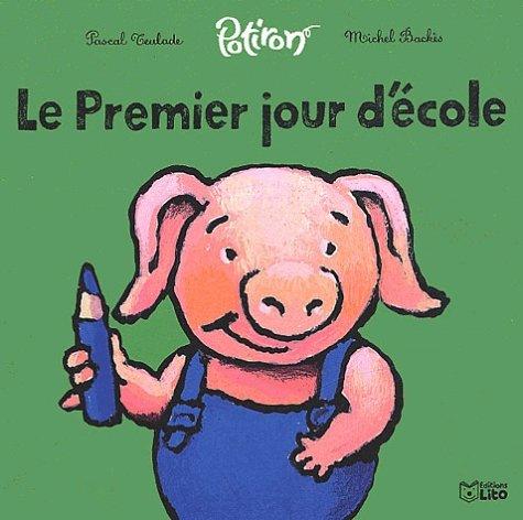 Potiron. Vol. 2003. Le premier jour d'école