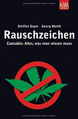 Rauschzeichen: Cannabis: Alles, was man wissen muss