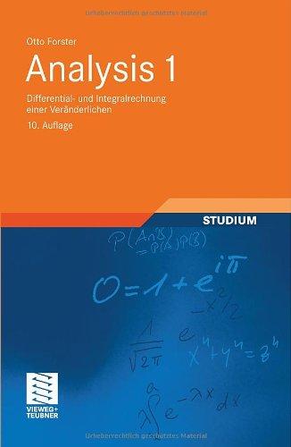 Analysis 1: Differential- und Integralrechnung einer Veränderlichen (Grundkurs Mathematik)