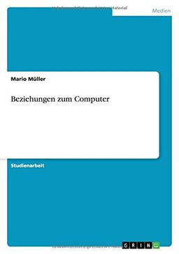 Beziehungen zum Computer