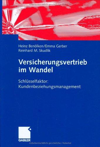 Versicherungsvertrieb im Wandel: Schlüsselfaktor: Kundenbeziehungsmanagement