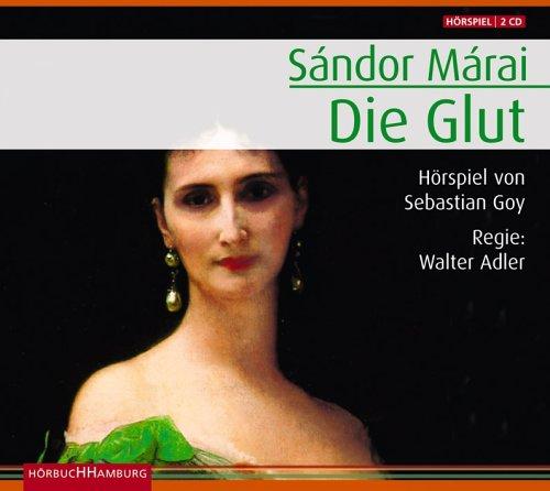 Die Glut. Sonderausgabe. 2 CDs