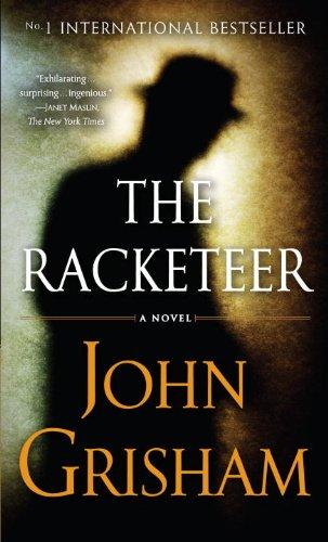 The Racketeer: A Novel