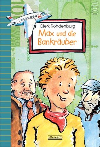 Max und die Bankräuber