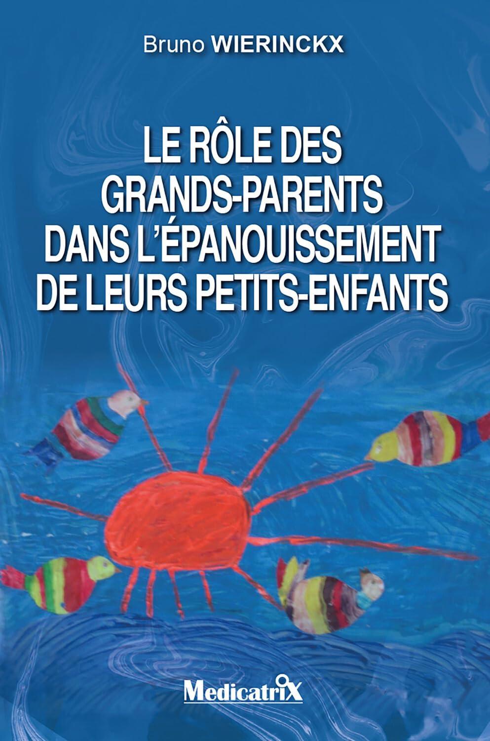 Le rôle des grands-parents dans l'épanouissement de leurs petits-enfants