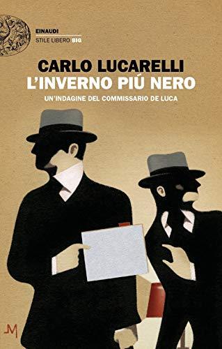 L' inverno più nero: Un'indagine del commissario De Luca