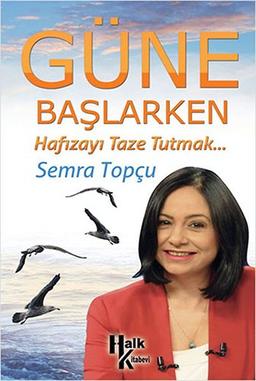 Güne Başlarken: Hafızayı Taze Tutmak...